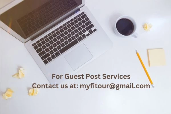 Guest Post Services Myfitour
